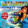 Mixed by DJs Copita and El Nio - Caliente! 2011 - Latino Hitmix