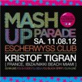 Mash-Up Parade - Escherwyss Club - 11.08.2012
