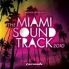 Presented by Armada - Miami Soundtrack 2010