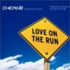 Chicane - Love on the run