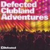 Mixed by Simon Dunmore - Defected Clubland Adventures vol. 2