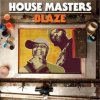 Mixed by Blaze - House Masters