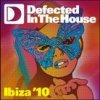 Mixed By Simon Dunmore - Defected in the House - Ibiza '10