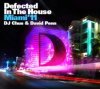 Mixed by DJ Chus & David Penn - Defected in the House - Miamia '11