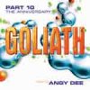 Mixed by Angy Dee - Goliath 10 - The Anniversary