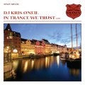 Mixed by Kris O’Neil - In Trance We Trust 019