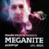 Mixed by Mauro Picotto - Meganite Ibiza 2008
