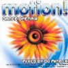 Mixed by DJ Mind-X - Motion! 2002