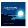 Mixed by DJ Jamie Lewis & Cem & Gallo - Mykonos 2006