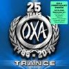 Mixed by OXA Crew - OXA 25 Years (1985 - 2010) - Trance