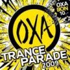 Mixed by OXA Crew - OXA Trance Parade 2009