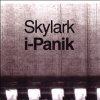 Skylark - I-Panik Remixed