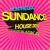 Mixed by Igor Blaska - Sundance House 2010