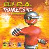 Mixed by DJ C.A. - TranceFighter