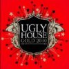 Mixed by Whiteside - Ugly House : Gold 2010