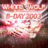 Mixed by DJ Toxic & DJ Unique - White Wolf B-Day 2003
